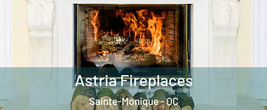  Astria Fireplaces Sainte-Monique - QC