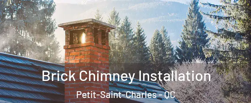  Brick Chimney Installation Petit-Saint-Charles - QC