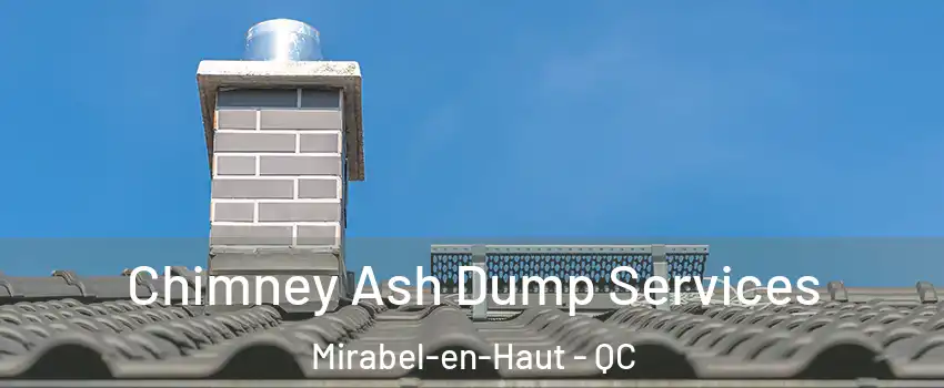  Chimney Ash Dump Services Mirabel-en-Haut - QC