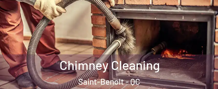  Chimney Cleaning Saint-Benolt - QC