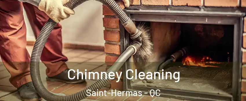  Chimney Cleaning Saint-Hermas - QC