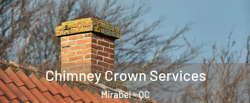  Chimney Crown Services Mirabel - QC