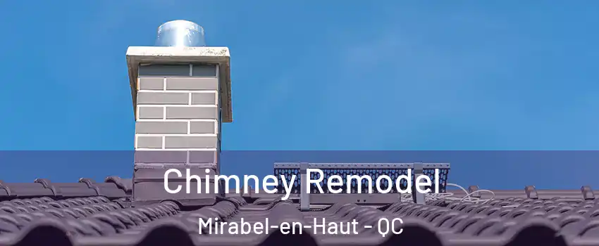  Chimney Remodel Mirabel-en-Haut - QC