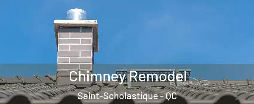  Chimney Remodel Saint-Scholastique - QC