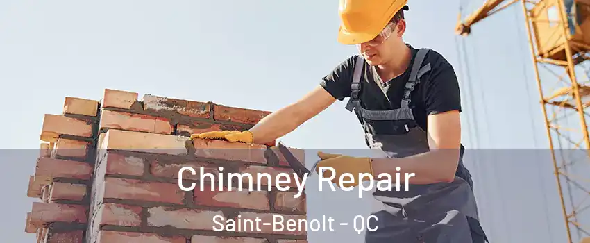  Chimney Repair Saint-Benolt - QC