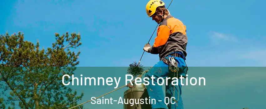  Chimney Restoration Saint-Augustin - QC