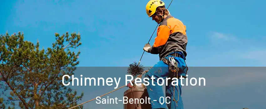  Chimney Restoration Saint-Benolt - QC