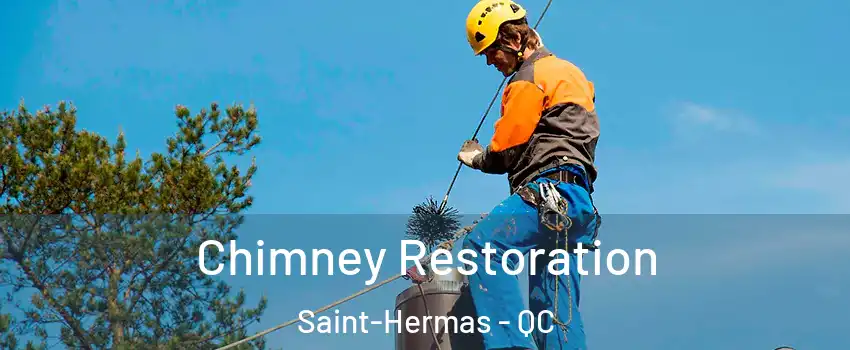  Chimney Restoration Saint-Hermas - QC