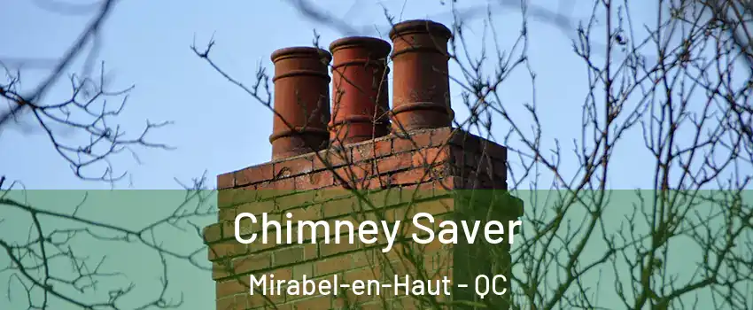  Chimney Saver Mirabel-en-Haut - QC
