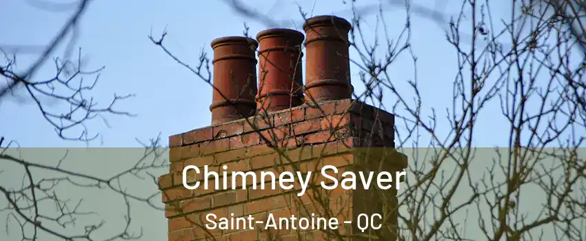  Chimney Saver Saint-Antoine - QC