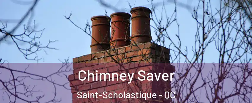  Chimney Saver Saint-Scholastique - QC