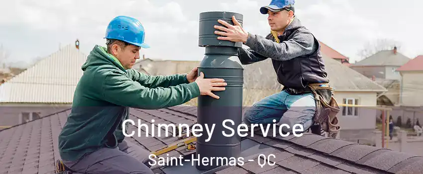  Chimney Service Saint-Hermas - QC