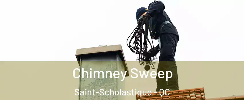  Chimney Sweep Saint-Scholastique - QC