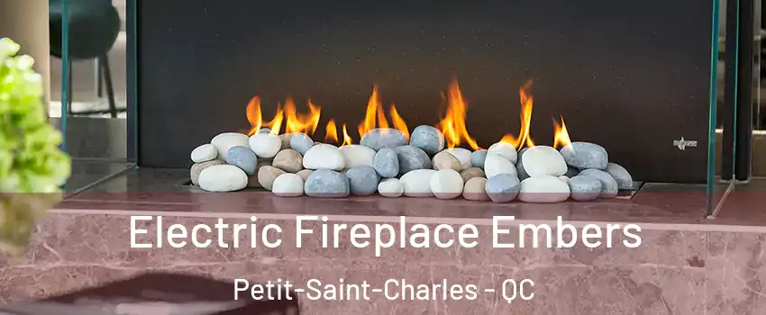  Electric Fireplace Embers Petit-Saint-Charles - QC