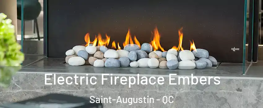  Electric Fireplace Embers Saint-Augustin - QC