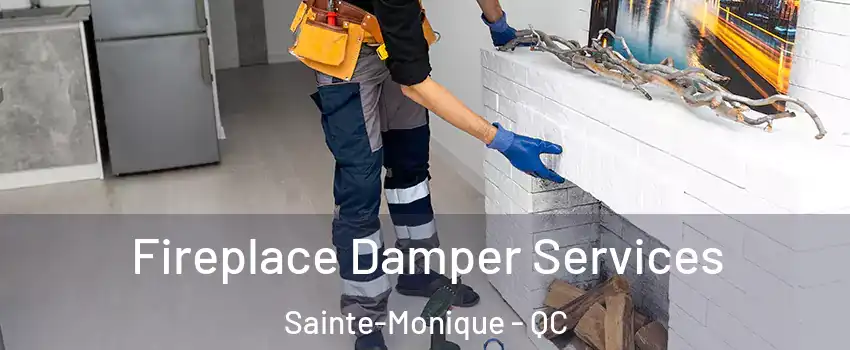 Fireplace Damper Services Sainte-Monique - QC