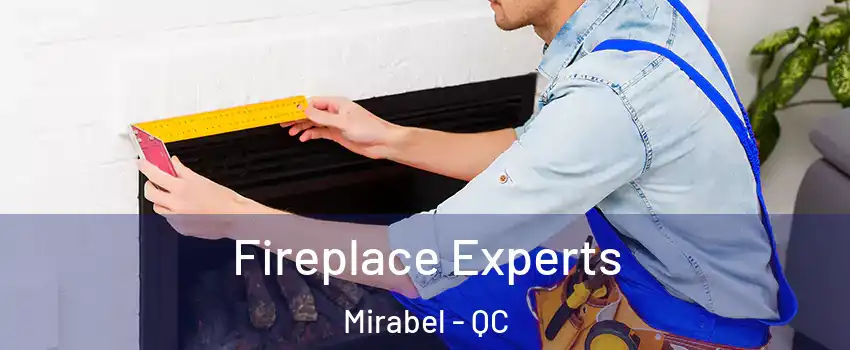  Fireplace Experts Mirabel - QC