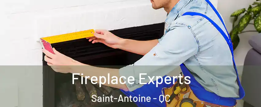  Fireplace Experts Saint-Antoine - QC