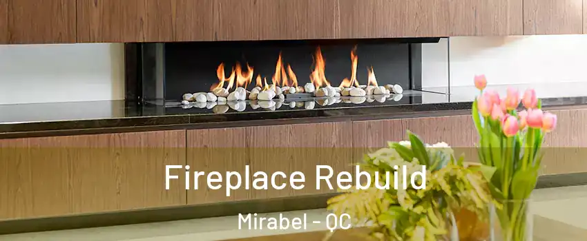  Fireplace Rebuild Mirabel - QC