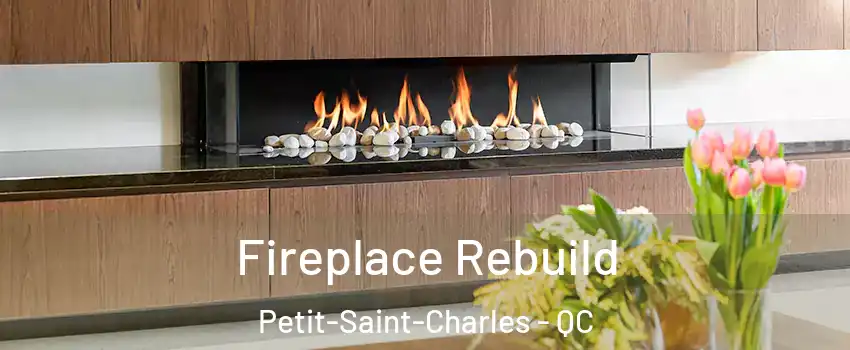  Fireplace Rebuild Petit-Saint-Charles - QC