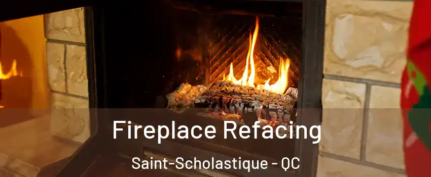  Fireplace Refacing Saint-Scholastique - QC