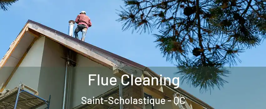  Flue Cleaning Saint-Scholastique - QC