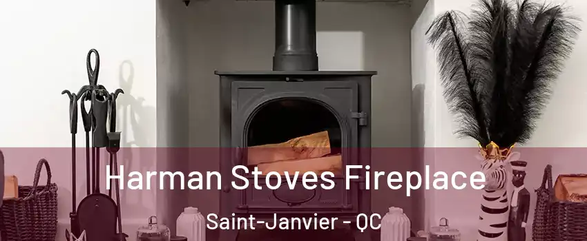  Harman Stoves Fireplace Saint-Janvier - QC