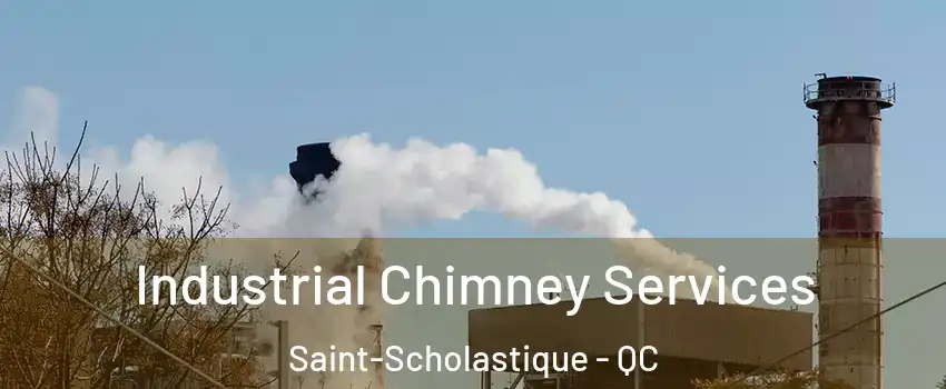  Industrial Chimney Services Saint-Scholastique - QC