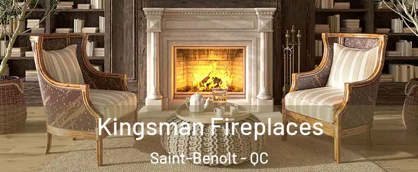  Kingsman Fireplaces Saint-Benolt - QC