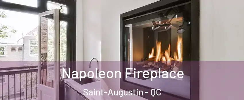  Napoleon Fireplace Saint-Augustin - QC