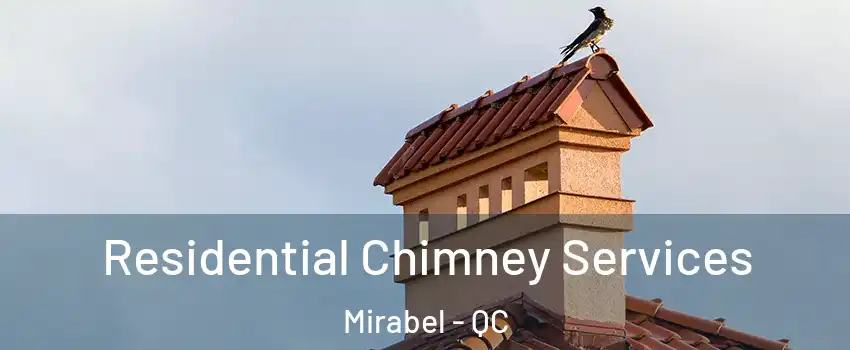  Residential Chimney Services Mirabel - QC