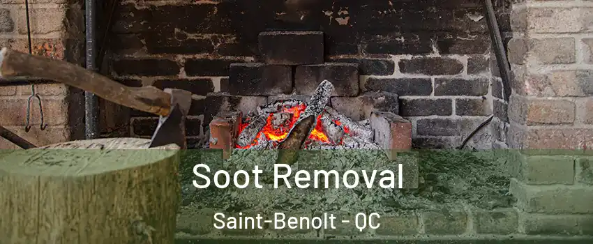  Soot Removal Saint-Benolt - QC