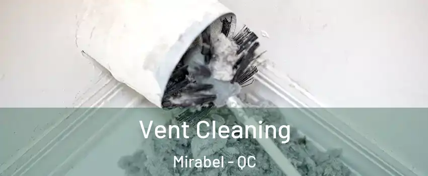  Vent Cleaning Mirabel - QC