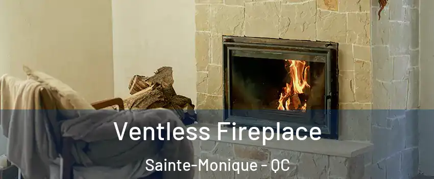  Ventless Fireplace Sainte-Monique - QC