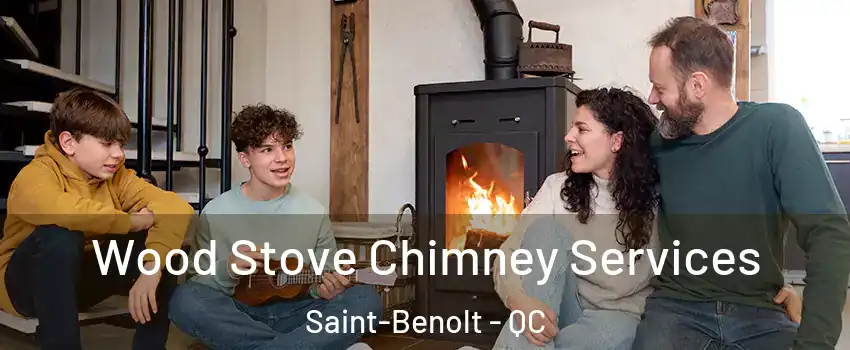  Wood Stove Chimney Services Saint-Benolt - QC