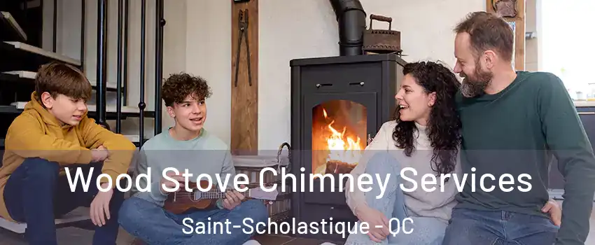  Wood Stove Chimney Services Saint-Scholastique - QC